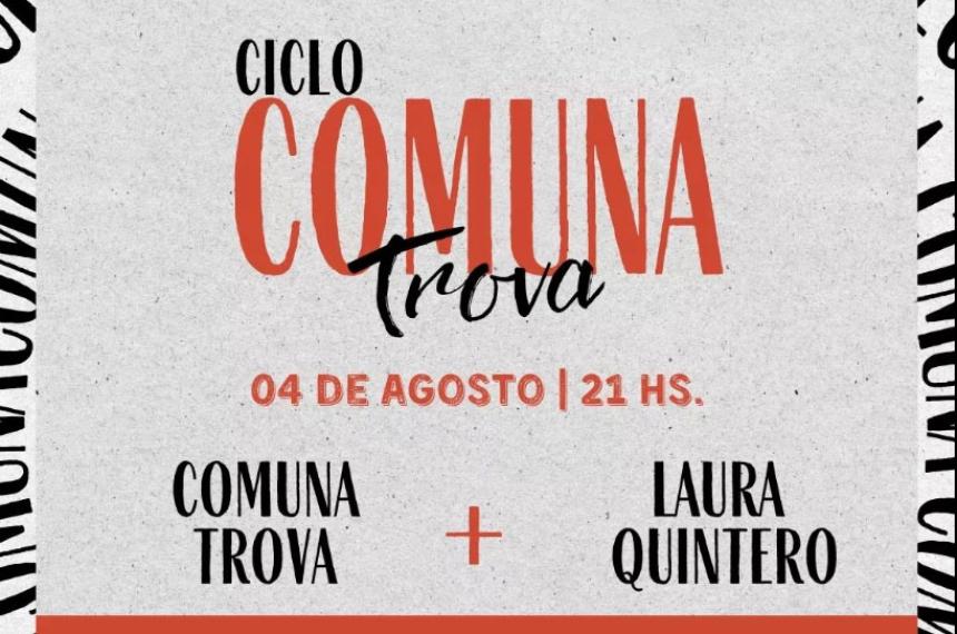 Laura Quintero y Comuna Trova se presentan en TKQ