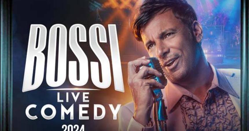 Llega Bossi Live Comedy a Santa Rosa