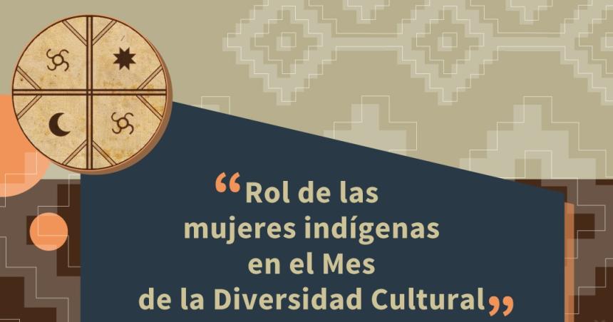 Llega conversatorio virtual sobre Rol de las mujeres indiacutegenas en el Mes de la Diversidad Cultural