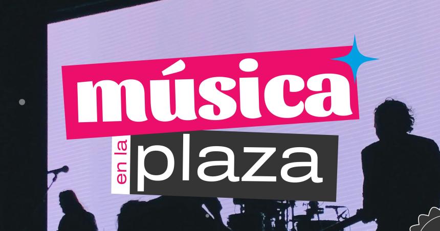 Muacutesica en la Plaza- La fiesta continuacutea este domingo